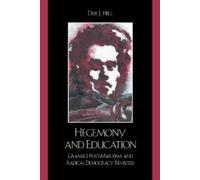 Deb J. Hill Hegemony and Education (Tascabile)