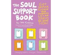Deb Koffman The Soul Support Book, 2nd Edition (Tascabile)