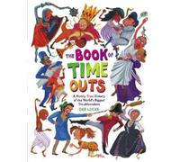 Deb Lucke The Book of Time Outs (Copertina rigida)