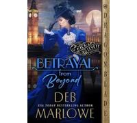 Deb Marlowe Betrayal from Beyond (Tascabile) Kier and Levett Mystery