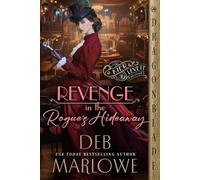 Deb Marlowe Marlowe Deb Revenge in the Rogue's Hideaway (Tascabile)