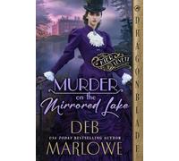 Deb Marlowe Murder on the Mirrored Lake (Tascabile) Kier and Levett Mystery
