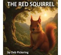 Deb Pickering The Red Squirrel (Tascabile)