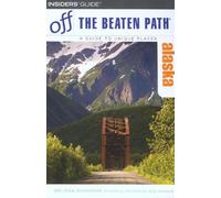 Deb Vanasse Melissa Devaughn Alaska Off the Beaten Path® (Tascabile)