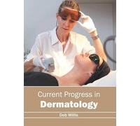 Deb Willis Current Progress in Dermatology (Copertina rigida)