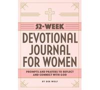 Deb Wolf 52-Week Devotional Journal for Women (Tascabile)