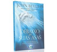 Debaixo das Suas Asas: A Promessa de Proteção Debaixo de Sua Autoridade
