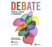 Debate. Pratica, teoria e pedagogia