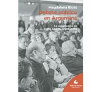 Debate público en Argentina: La experiencia de Carta Abierta (2008-2019)