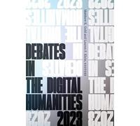 Debates in the Digital Humanities 2023
