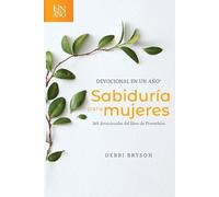 Debbi Bryson Devocional En Un Ano Sabiduria Para Mujeres (Tascabile)