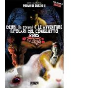 Debbi (la strana) e le avventure bipolari del coniglietto Ribes - Cut-up