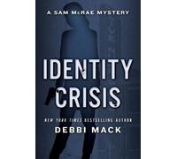 Debbi Mack Identity Crisis (Tascabile) Sam McRae Mystery