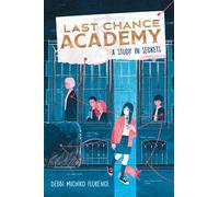 Debbi Michiko Florence A Study in Secrets (Copertina rigida) Last Chance Academy