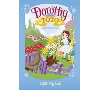 Debbi Michiko Florence Dorothy and Toto Little Dog Lost (Copertina rigida)