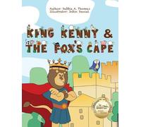 Debbie A Thomas King Kenny and the Fox's Cape (Copertina rigida)