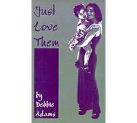 Debbie Adams Just Love Them (Tascabile)