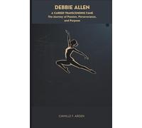 Debbie Allen A Career Transcending Fame: The Journey of Passion, Perseverance, and Purpose