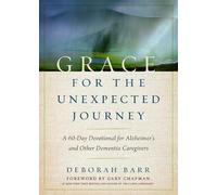 Debbie Barr Grace for the Unexpected Journey (Tascabile)