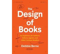 Debbie Berne The Design of Books (Tascabile)
