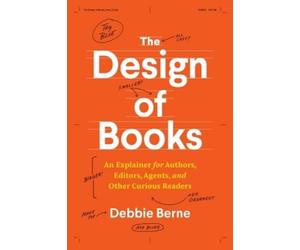 Debbie Berne The Design of Books (Tascabile)