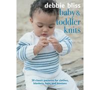 Debbie Bliss Baby and Toddler Knits (Tascabile)