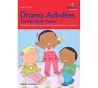 Debbie Chalmers Drama Activities for the Early Years (Tascabile)