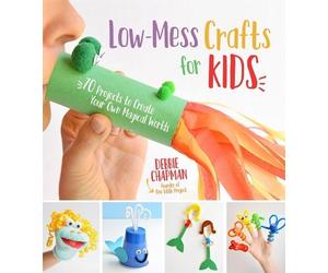 Debbie Chapman Low-Mess Crafts for Kids (Tascabile)