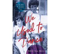 Debbie Chein Morris We Used to Dance (Tascabile)