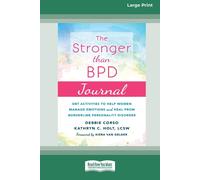 Debbie Corso Kathryn C Holt Stronger Than BPD Journal (Tascabile)