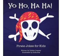 Debbie Cressey Yo Ho, Ha Ha Pirate Jokes for Kids (Tascabile)
