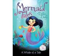 Debbie Dadey A Whale of a Tale (Copertina rigida)
