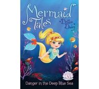 Debbie Dadey Danger in the Deep Blue Sea (Copertina rigida)