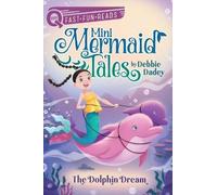 Debbie Dadey The Dolphin Dream (Copertina rigida) Mini Mermaid Tales