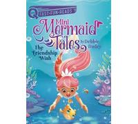 Debbie Dadey The Friendship Wish (Copertina rigida) Mini Mermaid Tales