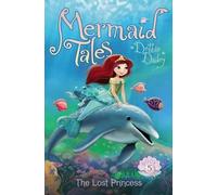 Debbie Dadey The Lost Princess (Copertina rigida)