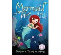 Debbie Dadey Trouble at Trident Academy (Copertina rigida) Mermaid Tales