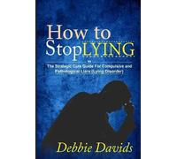 Debbie Davids How to Stop Lying (Tascabile)