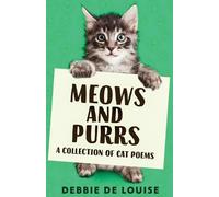 Debbie De Louise Meows and Purrs (Tascabile)