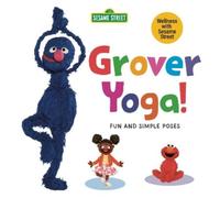 Debbie DeFord-Minerva Grover Yoga (Sesame Street) (Libro di cartone)