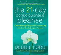 Debbie Ford The 21-Day Consciousness Cleanse (Tascabile)
