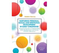 Debbie Garvey Nurturing Personal, Social and Emotional Development i (Tascabile)