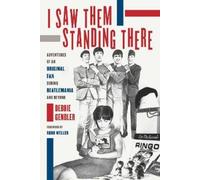 Debbie Gendler I Saw Them Standing There (Tascabile)