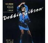 Debbie Gibson - Debbie Gibson - Shake Your Love - Atlantic
