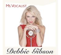 Debbie Gibson - Ms.Vocalist-Deluxe Edition