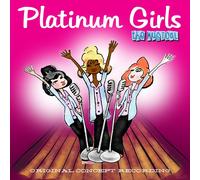 Debbie Gravitte Platinum Girls - The Musical Original Concept Album (CD)