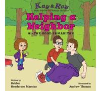 Debbie Henderson Maestas Helping a Neighbor (Tascabile) Kay & Ray