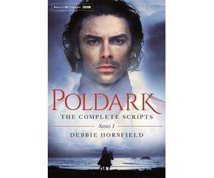 Debbie Horsfield Poldark: The Complete Scripts - Series 1 (Tascabile)