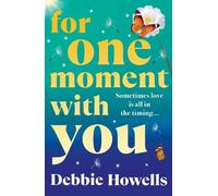 Debbie Howells For One Moment With You (Tascabile)