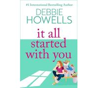 Debbie Howells It All Started With You (Copertina rigida)